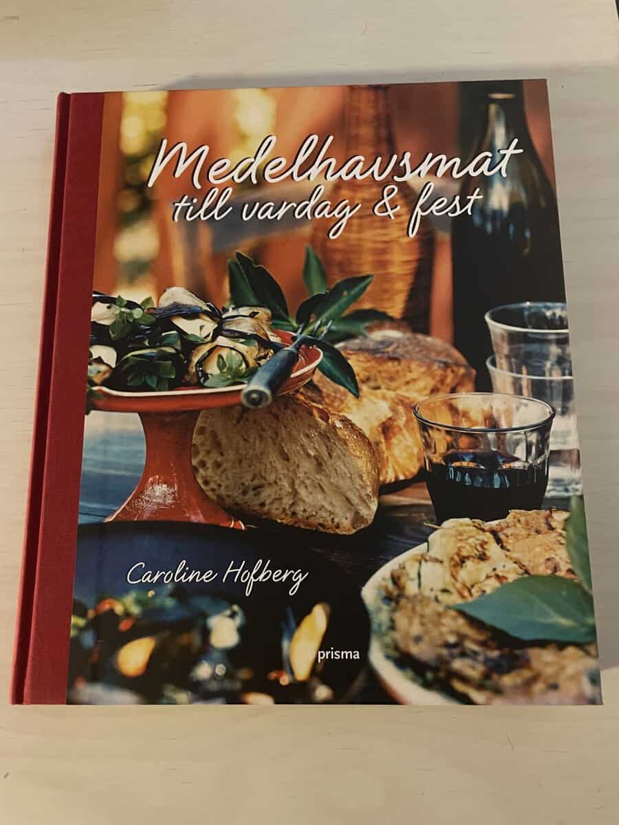 Caroline Hofberg : Medelhavsmat till vardag och fest