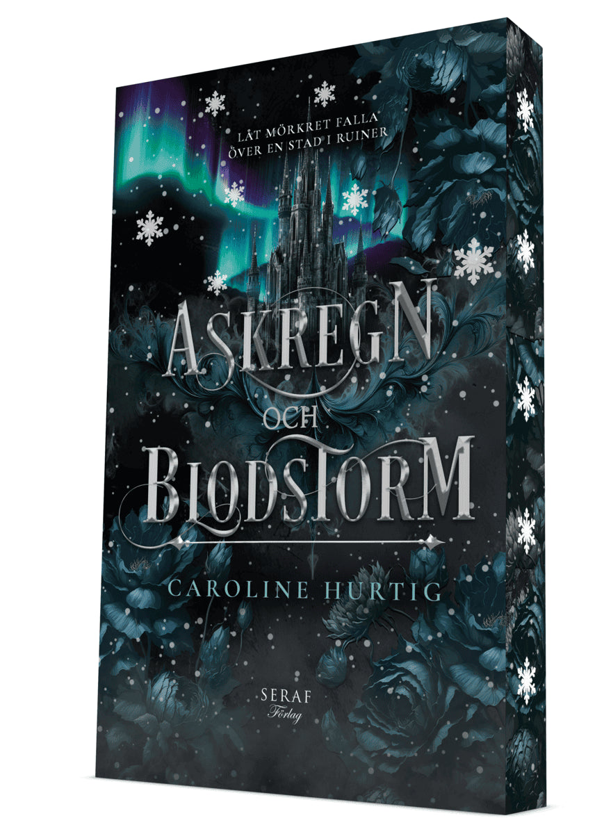 Caroline Hurtig : Askregn och blodstorm