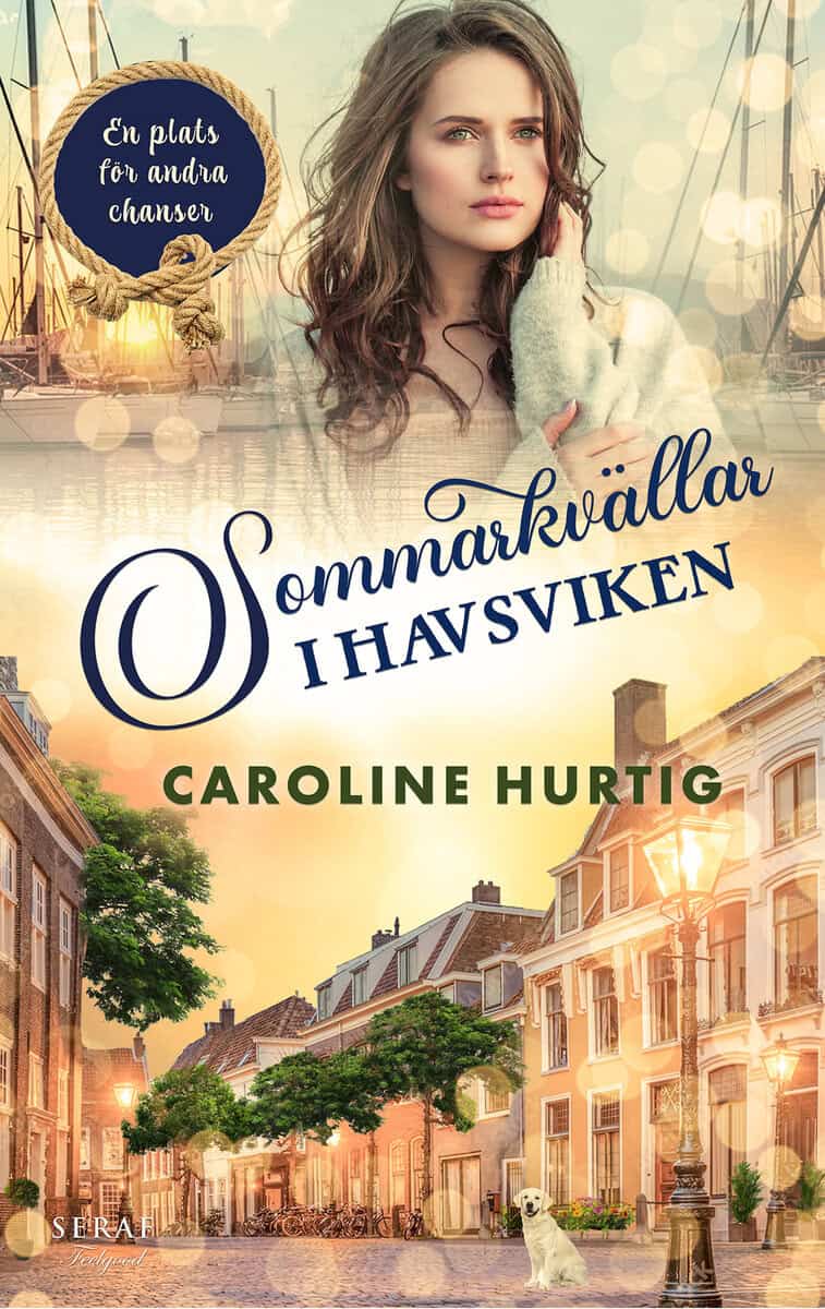 Caroline Hurtig : Sommarkvällar i Havsviken
