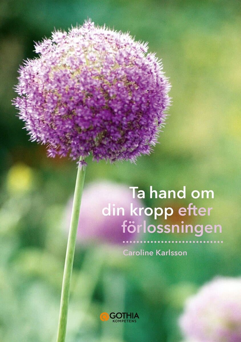 Caroline Karlsson : Ta hand om din kropp efter förlossningen