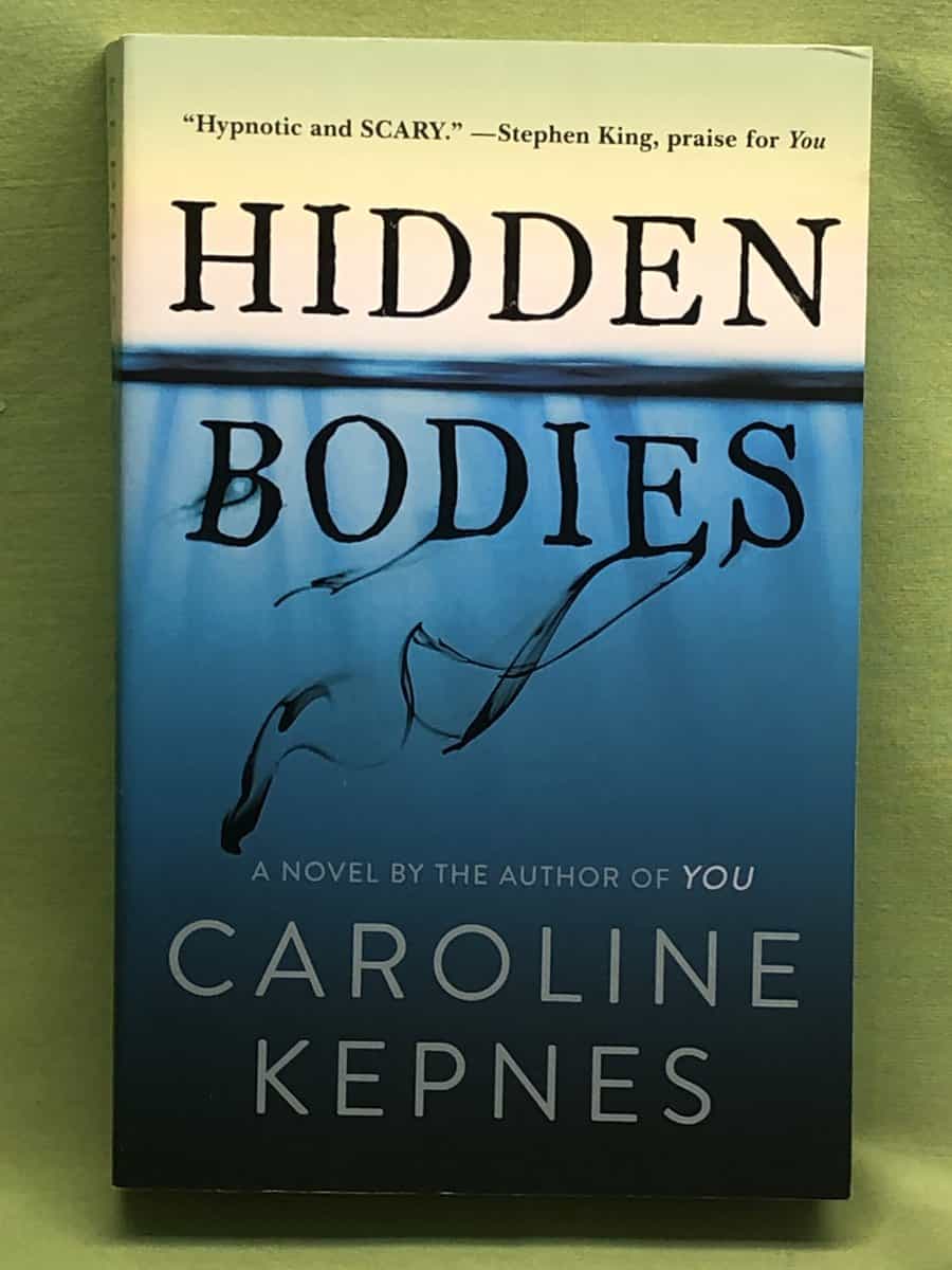 Caroline Kepnes : Hidden Bodies