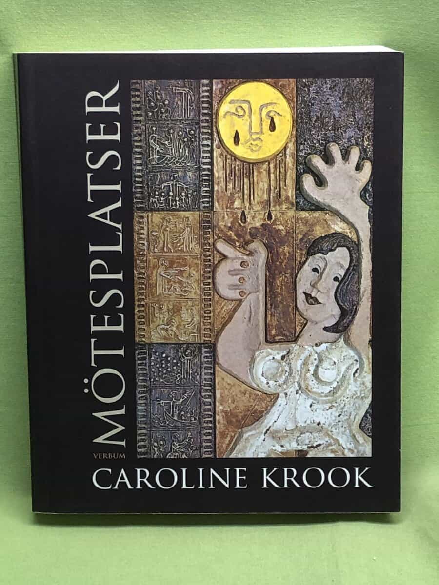 Caroline Krook : Mötesplatser