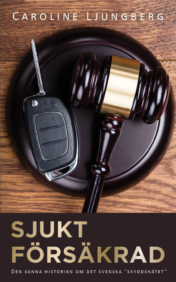 Caroline Ljungberg : Sjukt försäkrad