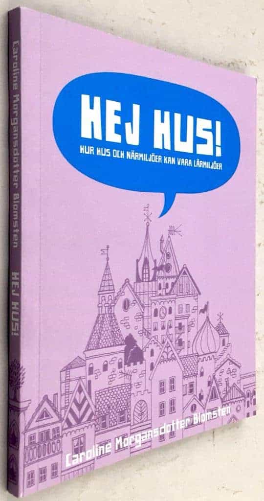 Caroline Morgansdotter Blomsten : Hej hus!