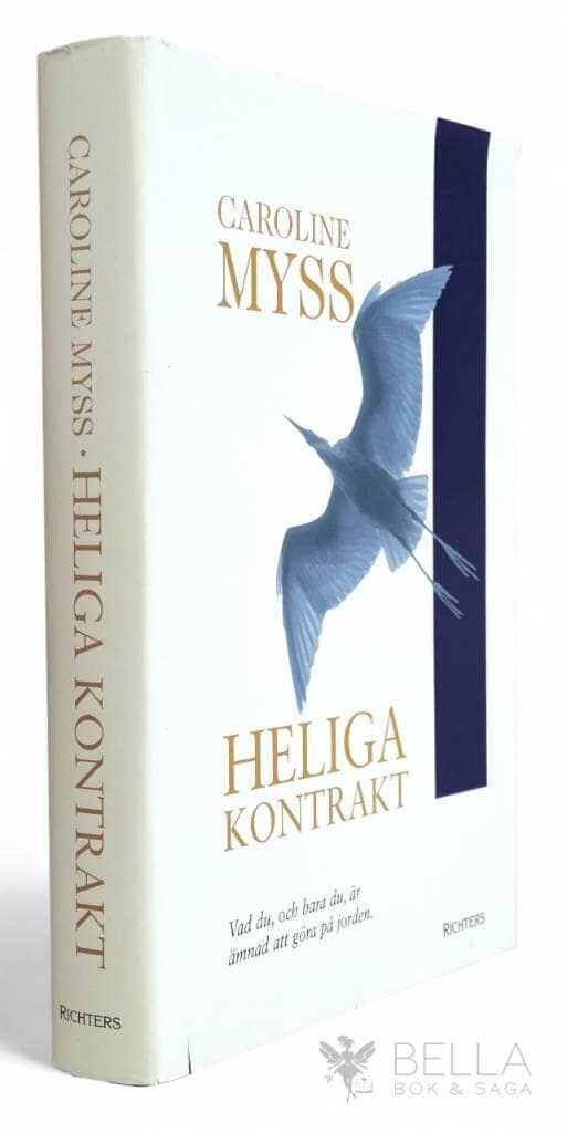 Caroline Myss : Heliga kontrakt