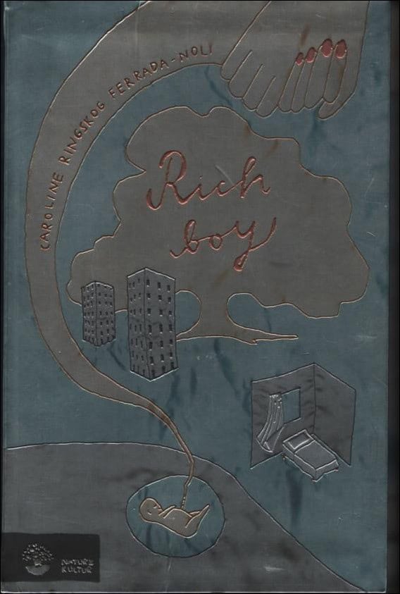 Caroline Ringskog Ferrada-Noli : Rich boy