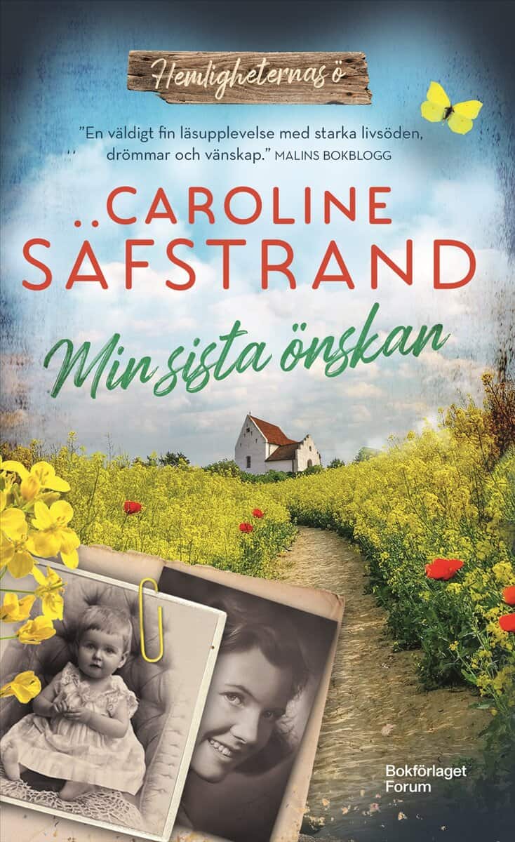Caroline Säfstrand : Min sista önskan