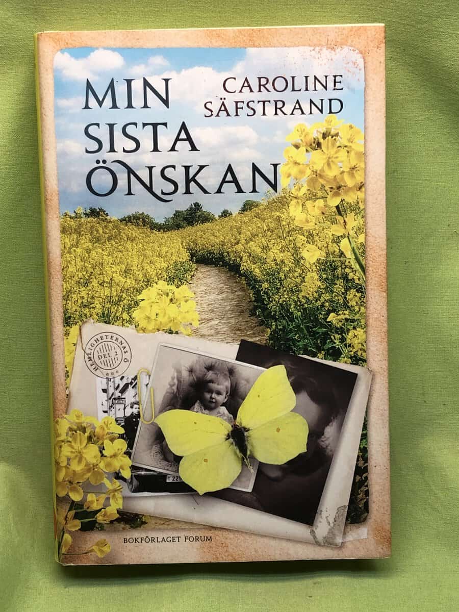 Caroline Säfstrand : Min sista önskan