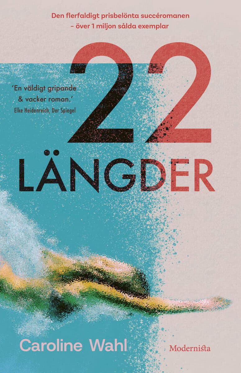Caroline Wahl : 22 längder