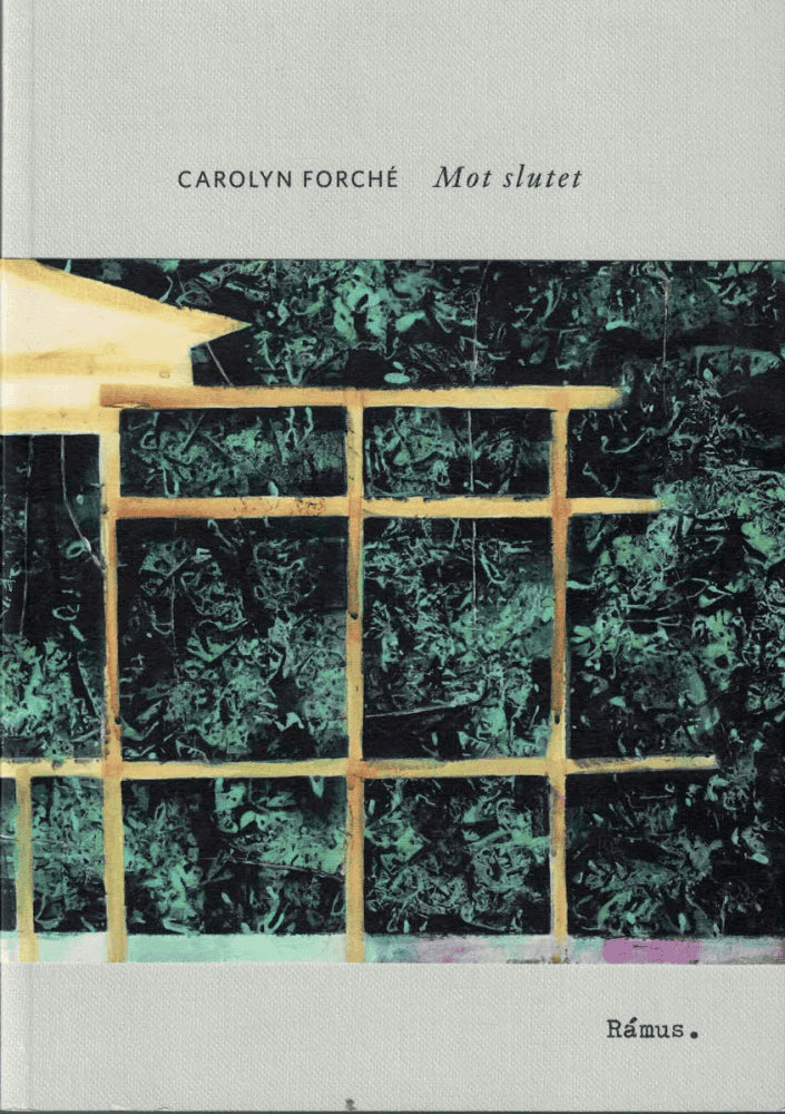 Carolyn Forché : Mot slutet