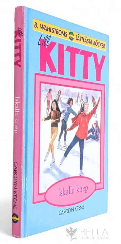 Carolyn Keene : Iskalla knep - Lill-Kitty - Bok 10