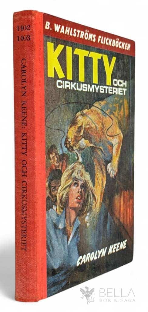 Carolyn Keene : Kitty och cirkusmysteriet