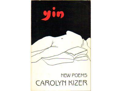 Carolyn Kizer : Yin
