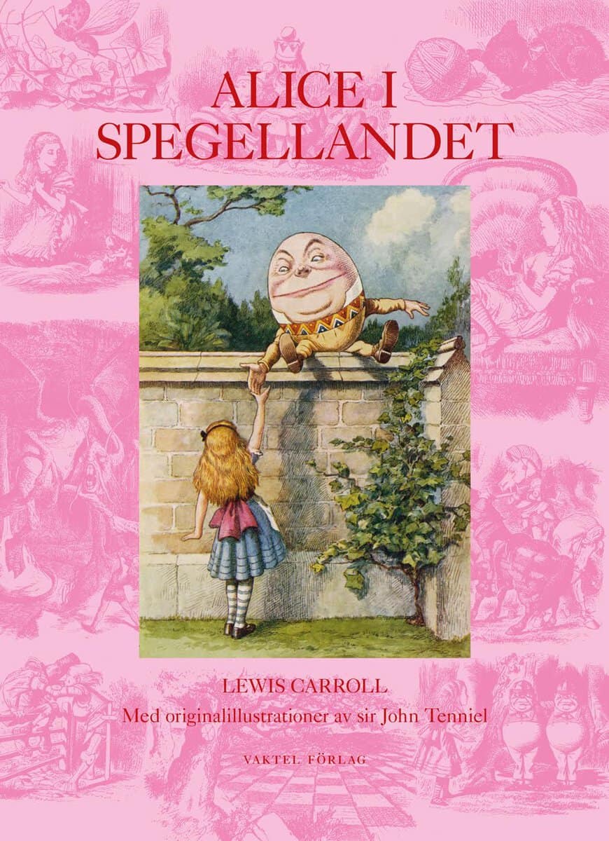 Carroll Lewis : Alice i Spegellandet