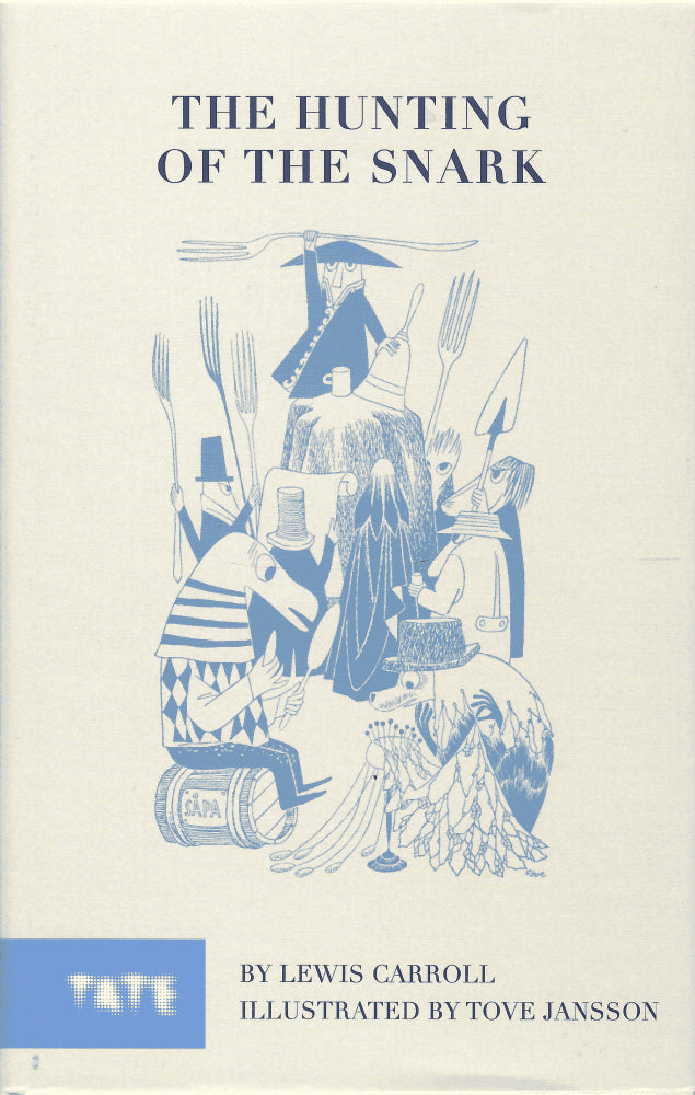 Carroll, Lewis ; Jansson, Tove (Illustrations) : The hunting of the Snark