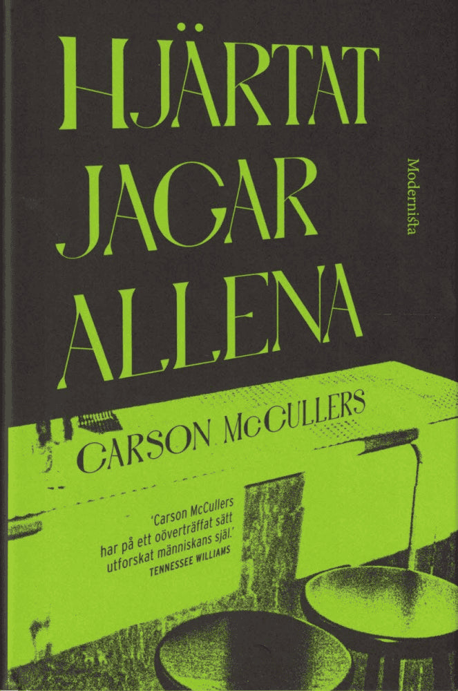 Carson McCullers : Hjärtat jagar allena