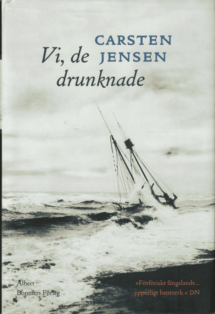Carsten Jensen : Vi, de drunknade