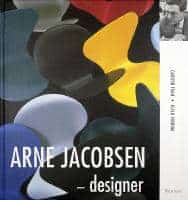 Carsten Thau : Arne Jacobsen - designer
