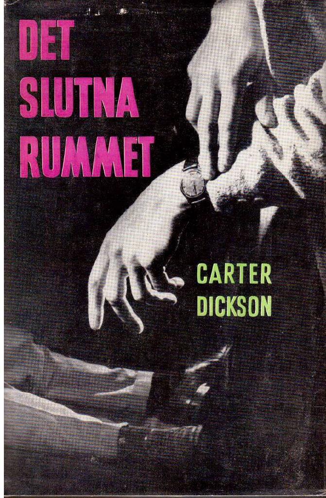 Carter Dickson : Det slutna rummet