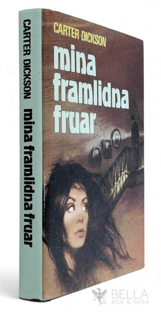 Carter Dickson : Mina framlidna fruar
