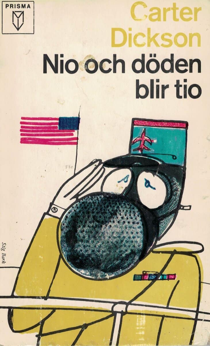 Carter Dickson : Nio och döden blir tio