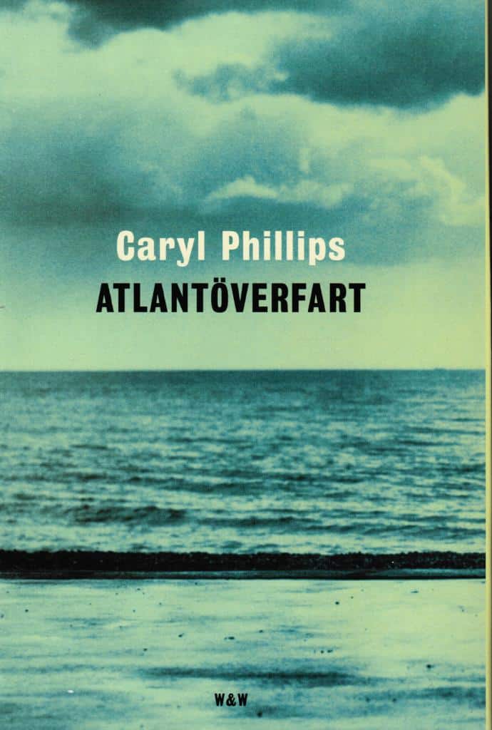 Caryl Phillips : Atlantöverfart