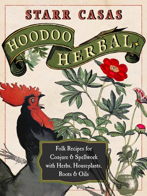 Casas Starr : Hoodoo Herbal