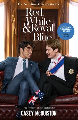 Casey McQuiston : Red, White and Royal Blue (Film Tie-In)