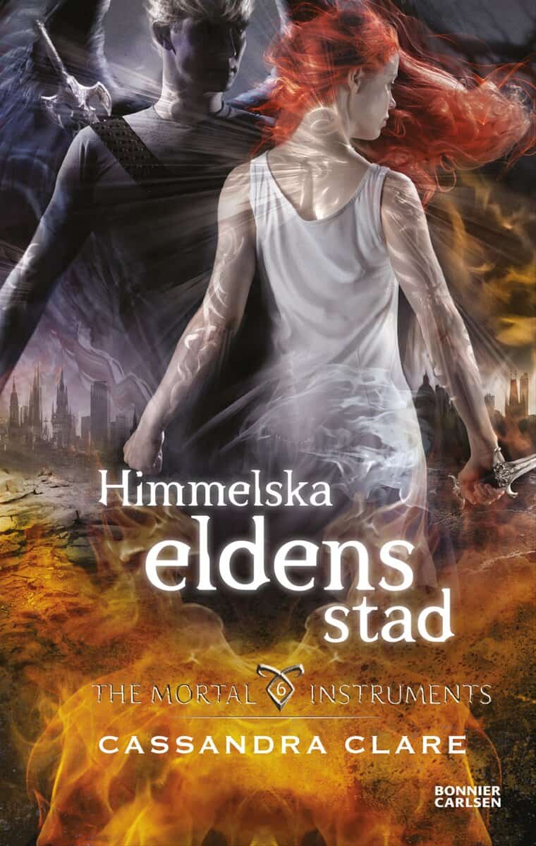 Cassandra Clare : Himmelska eldens stad
