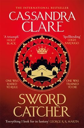 Cassandra Clare : Sword Catcher