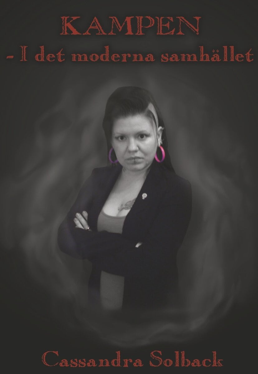 Cassandra Solback : Kampen : i det moderna samhället