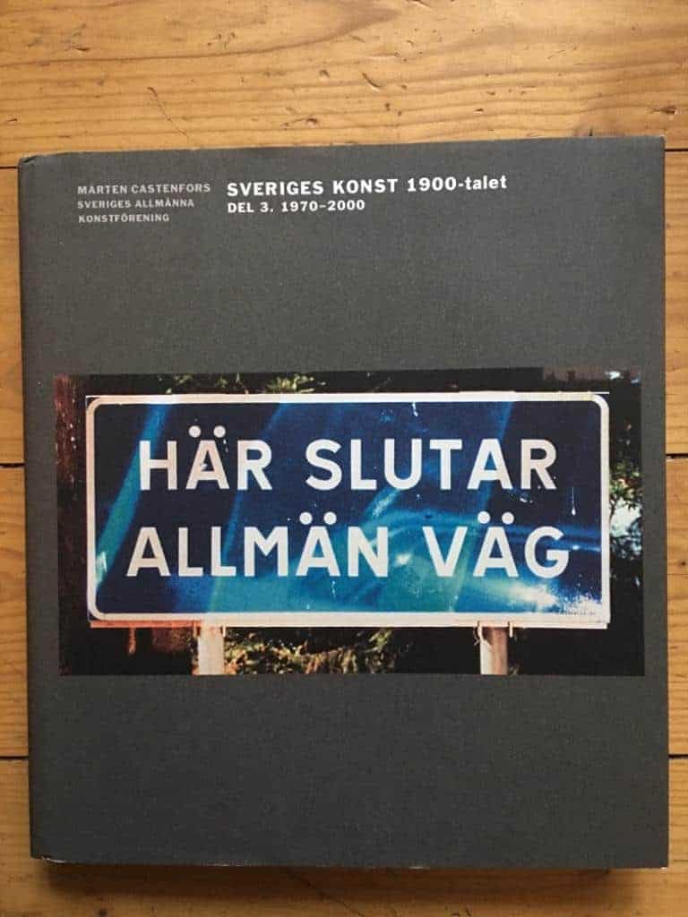 Castenfors, Mårten ; Sveriges allmänna konstförening : Sveriges konst 1900-talet Del 3 1970 - 2000