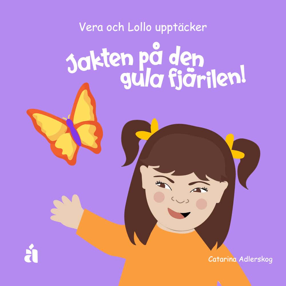 Catarina Adlerskog : Jakten på den gula fjärilen!