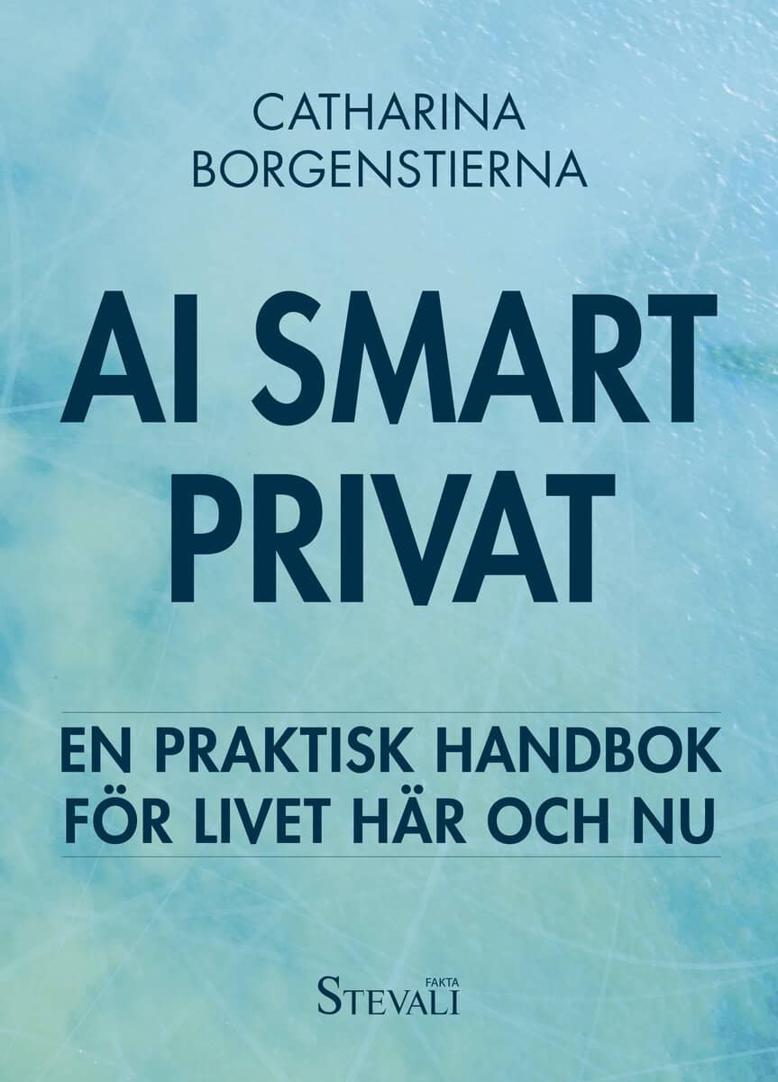 Catharina Borgenstierna : Ai smart privat