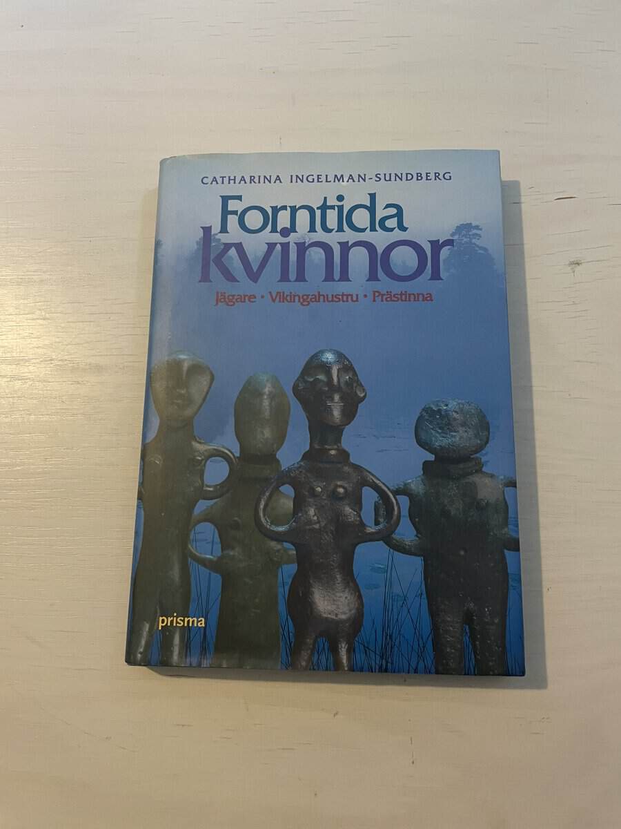 Catharina Ingelman-Sundberg : Forntida kvinnor