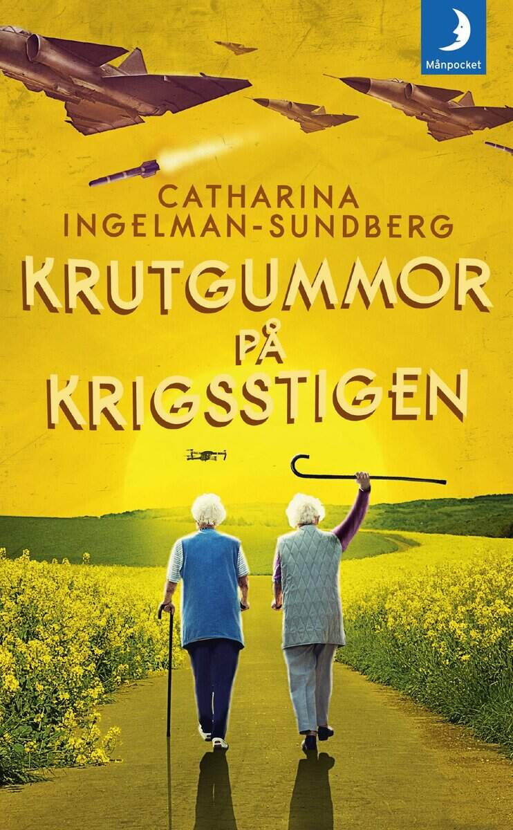 Catharina Ingelman-Sundberg : Krutgummor på krigsstigen
