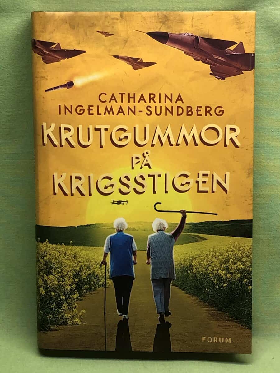 Catharina Ingelman-Sundberg : Krutgummor på krigsstigen