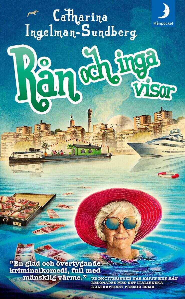 Catharina Ingelman-Sundberg : Rån och inga visor