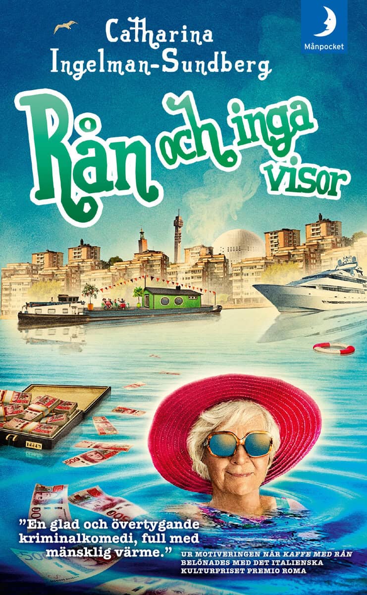 Catharina Ingelman-Sundberg : Rån och inga visor