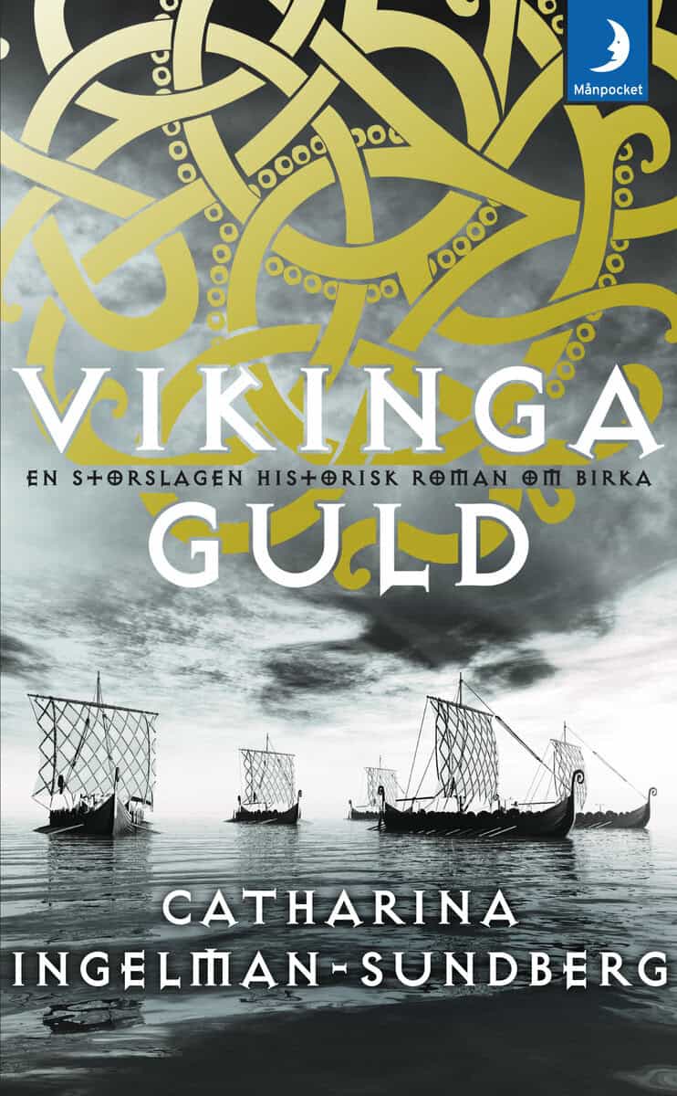 Catharina Ingelman-Sundberg : Vikingaguld