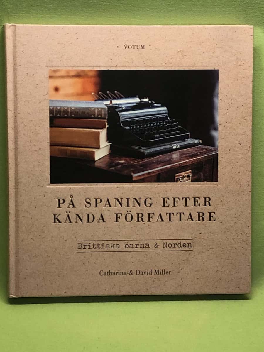 Catharina Miller : På spaning efter kända författare