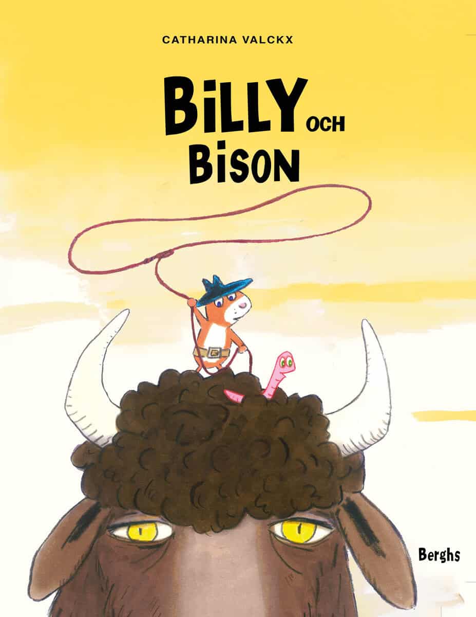 Catharina Valckx : Billy och Bison
