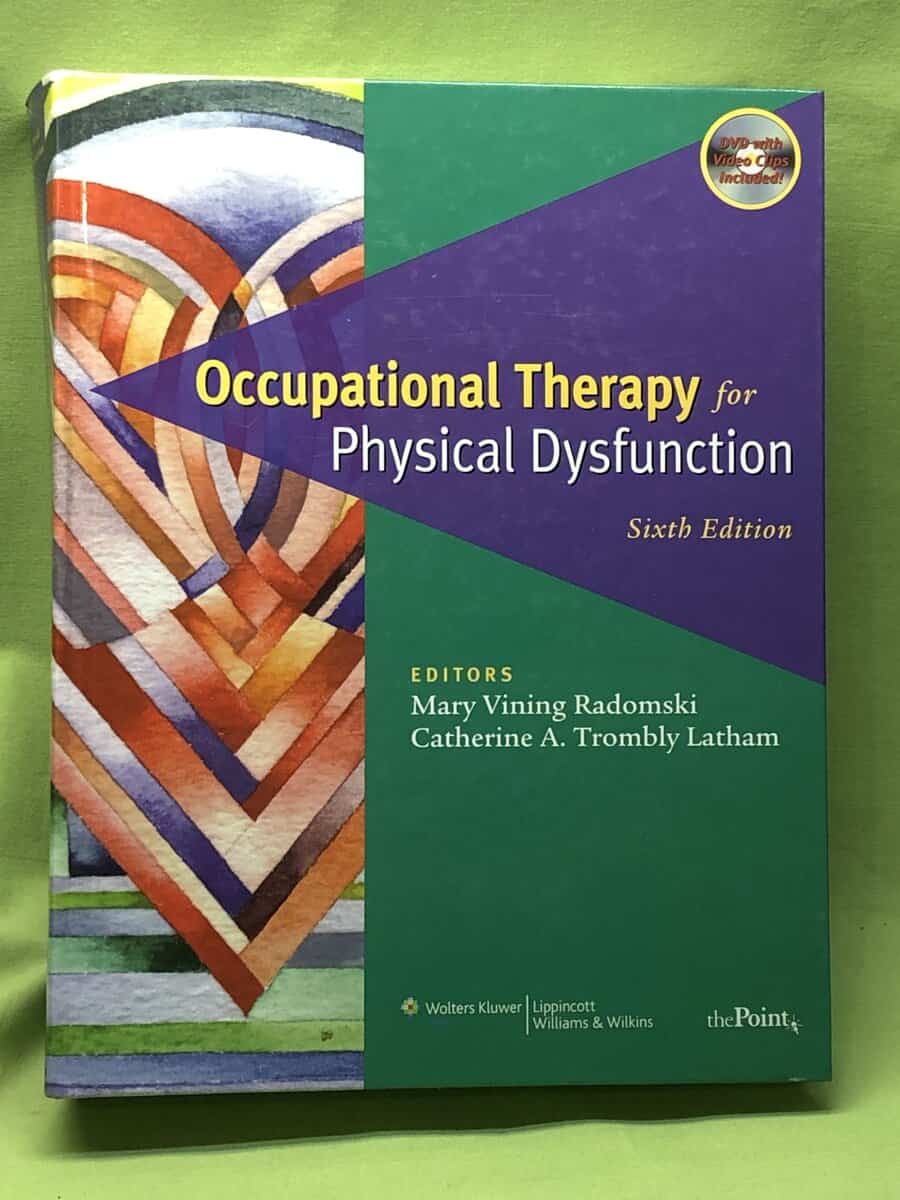 Catherine Anne Trombly Mary Vining Radomski : Occupational therapy for physical dysfunction (nkl CD)