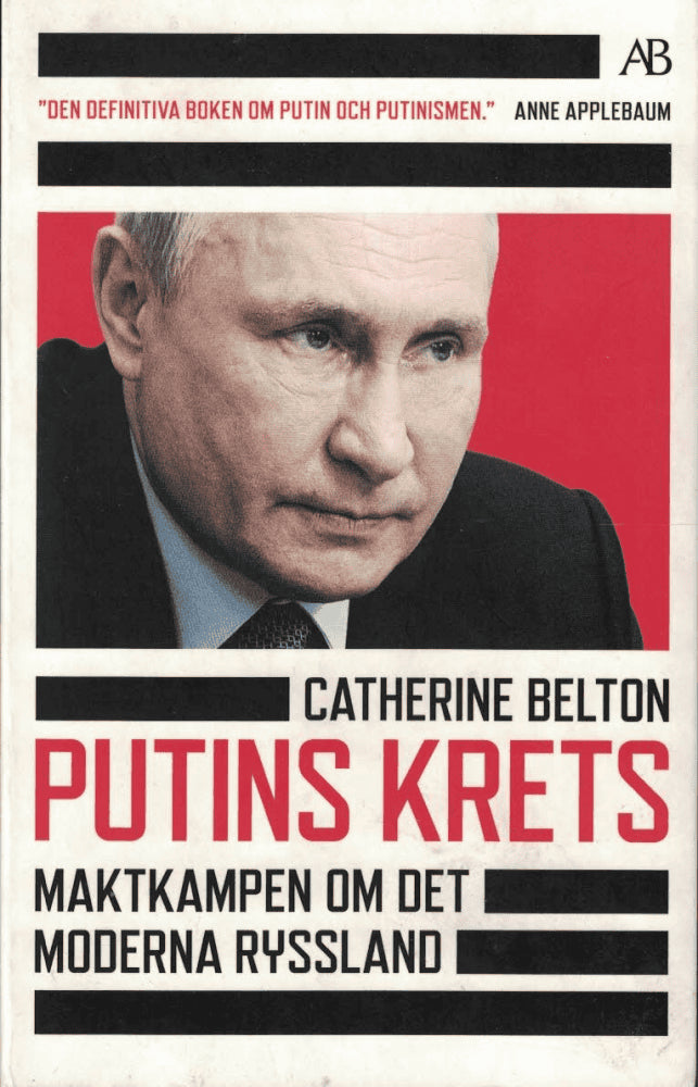 Catherine Belton : Putins krets