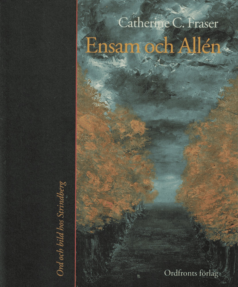 Catherine C. Fraser : Ensam och Allén
