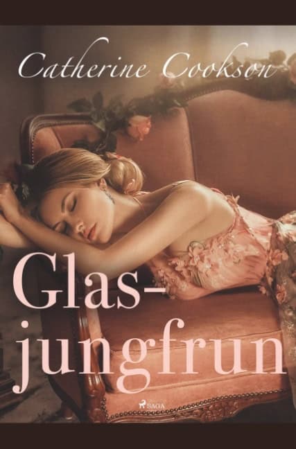 Catherine Cookson : Glasjungfrun