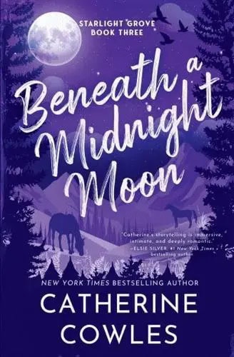 Catherine Cowles : Beneath a Midnight Moon