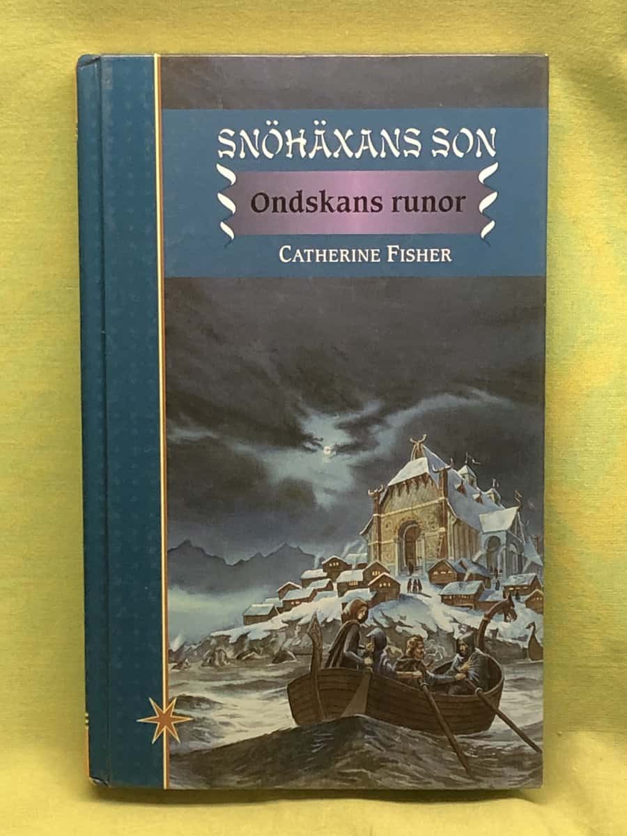 Catherine Fisher : Snöhäxans son