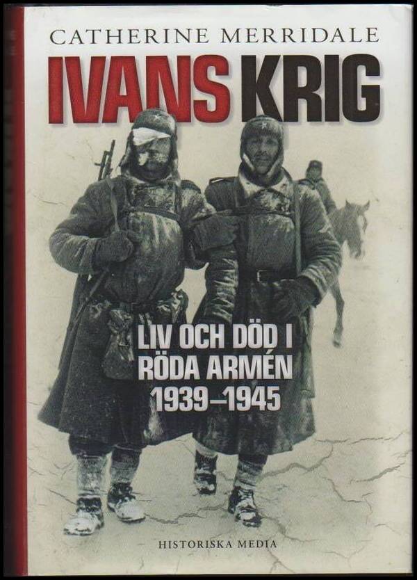Catherine Merridale : Ivans krig