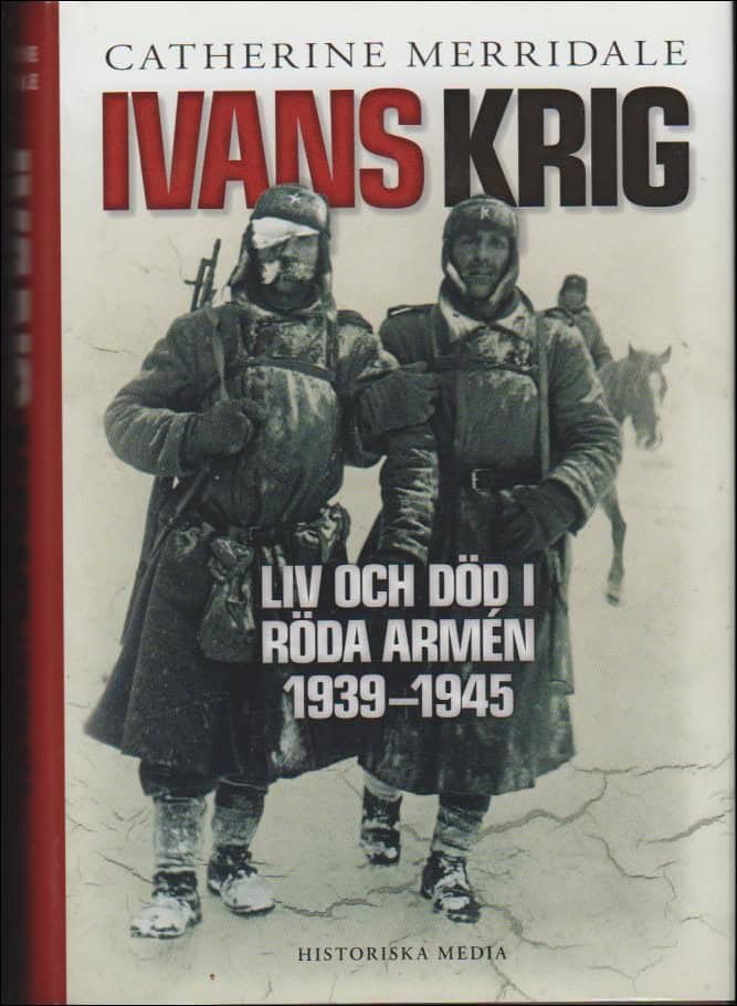 Catherine Merridale : Ivans krig